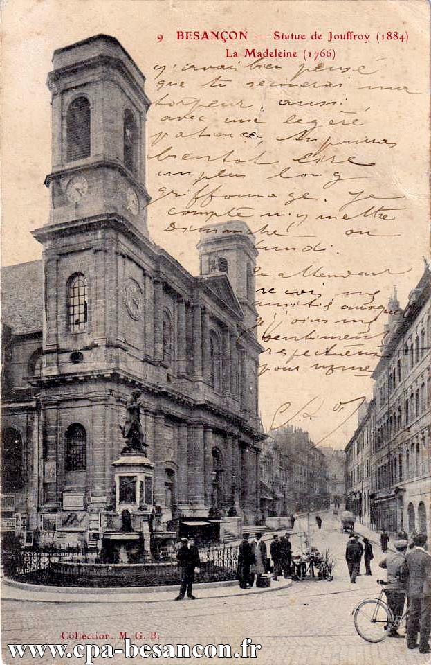 9 BESANÇON - Statue de Jouffroy (1884) - La Madeleine (1766)